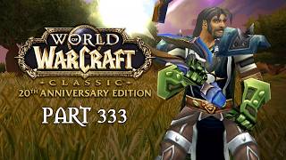 The Ring of Blood | WoW: Classic Anniversary - Part 333 | World of Warcraft