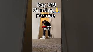 Day 219 trying to improve in Fortnite and become a content creator