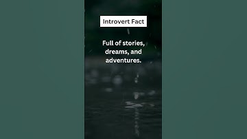 Introvert Fact - Stories, dreams, and adventures... #shorts