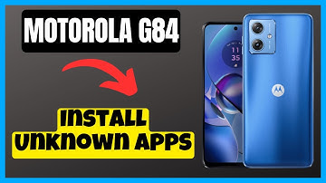 Install Unknown Apps Motorola G84 || How to download unknown apps || Unknown apps settings