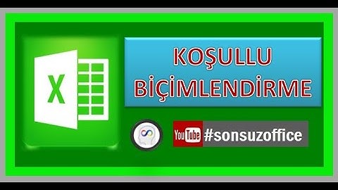 Excel Eğitimleri- Koşullu Biçimlendirme, İstediğimiz Kriterlere Göre Hücre Ve Sütunları Renklendirme