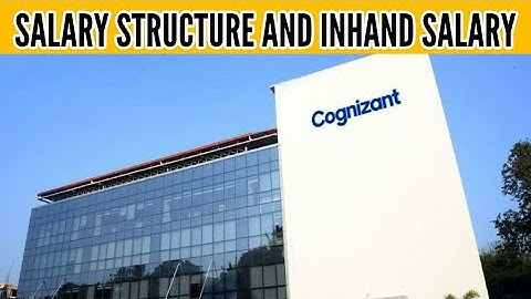 Salary Structure and Inhand salary in Cognizant | Cognizant