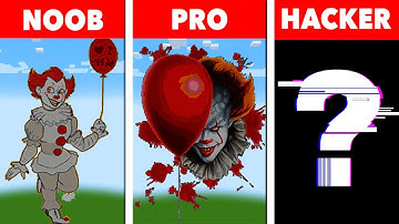NOOB VS PRO VS HACKER Minecraft Pixel art Pennywise