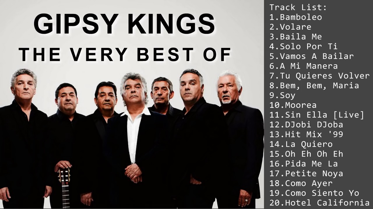 Gipsy Kings The Very Best Of Gipsy Kings YouTube