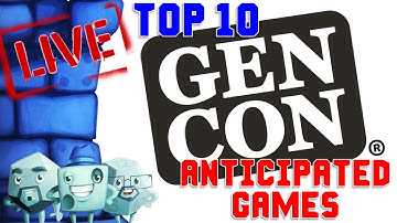 Top 10 Anticipated Games at GenCon 2019