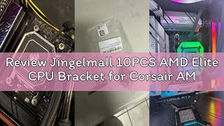 Review Jingelmall 10PCS AMD Elite CPU Bracket for Corsair AM5/AM4 Retention Kit Compatibility Elite,