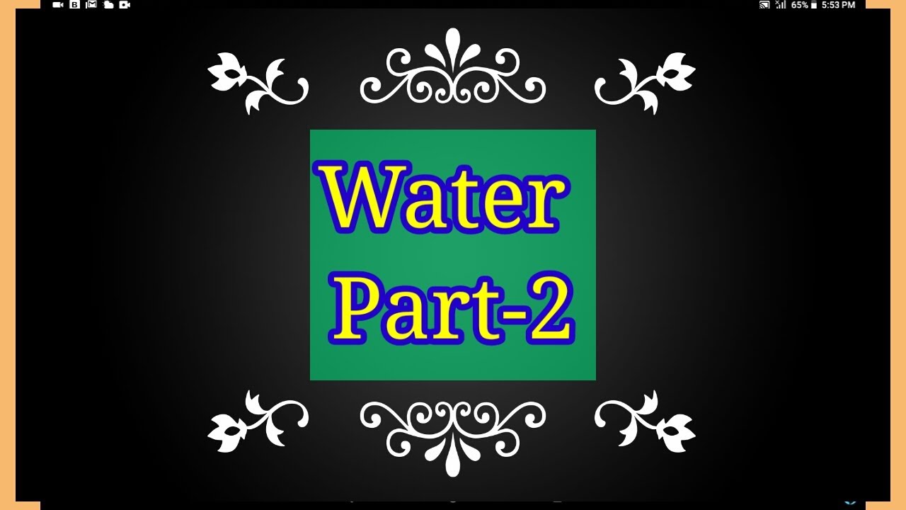 Water, Part-2 - YouTube