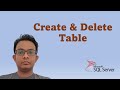 How to Create, Delete Table in Microsoft SQL Server