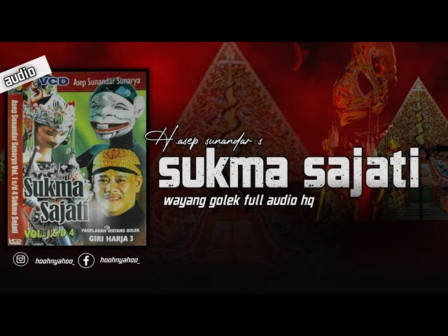 Sukma sajati - Full ( audio hq ) | wayang golek (Alm) H.asep sunandar s class=