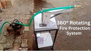360° Rotating Fire Protection System Mechanical Project.