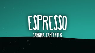 Sabrina Carpenter - Espresso (Lirik)