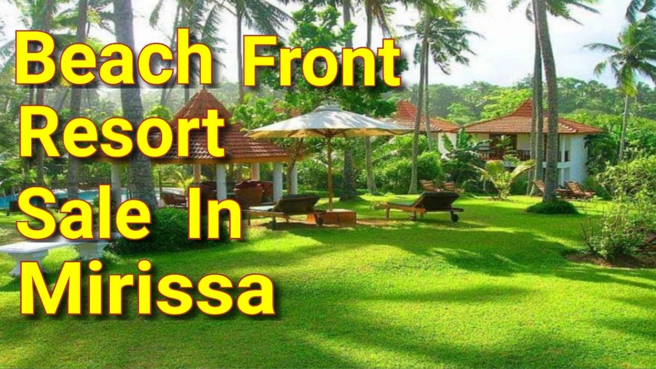 Beach front Property For Sale in Mirissa Sri lanka +94777734870 YouTube