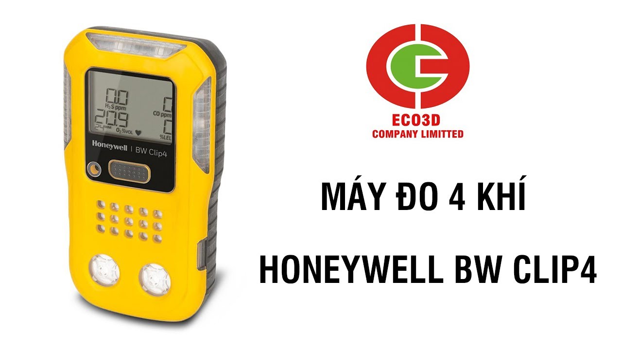 Giới thiệu: Máy đo 4 khí Honeywell BW Clip4 nhập khẩu