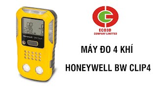 Giới thiệu: Máy đo 4 khí Honeywell BW Clip4 nhập khẩu