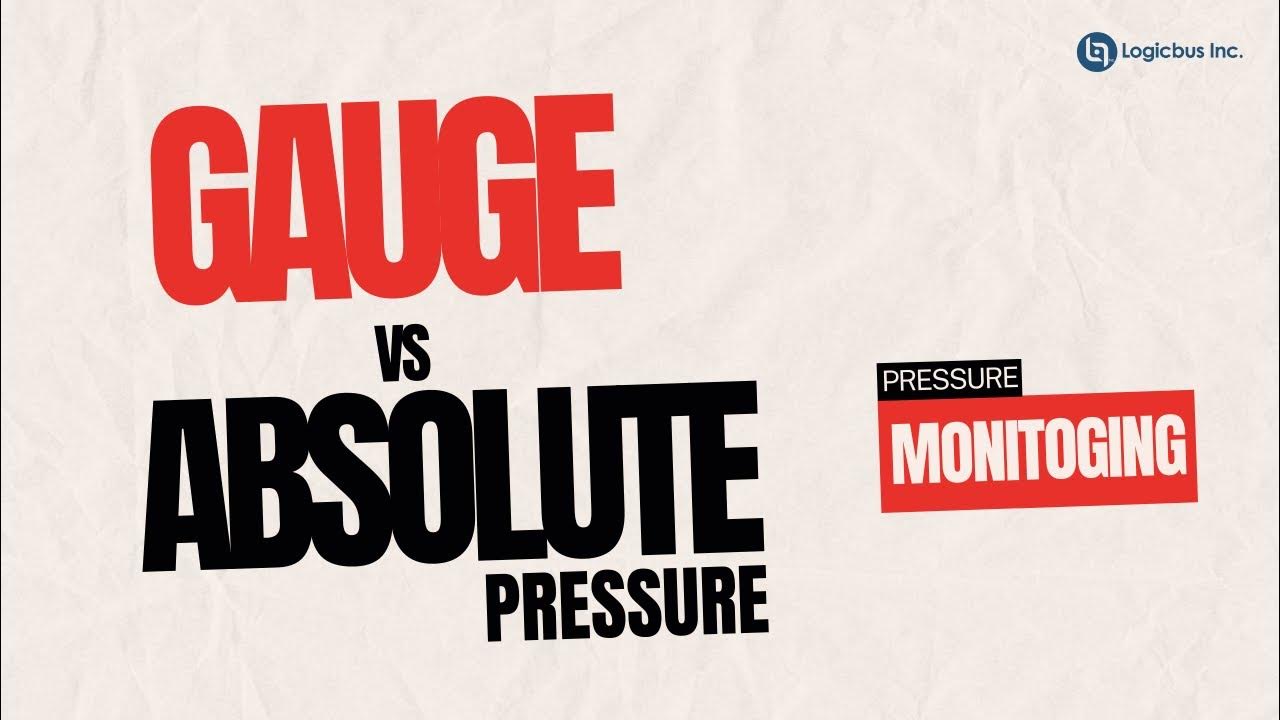 Gauge VS Absolute Pressure Pressure Monitoring YouTube
