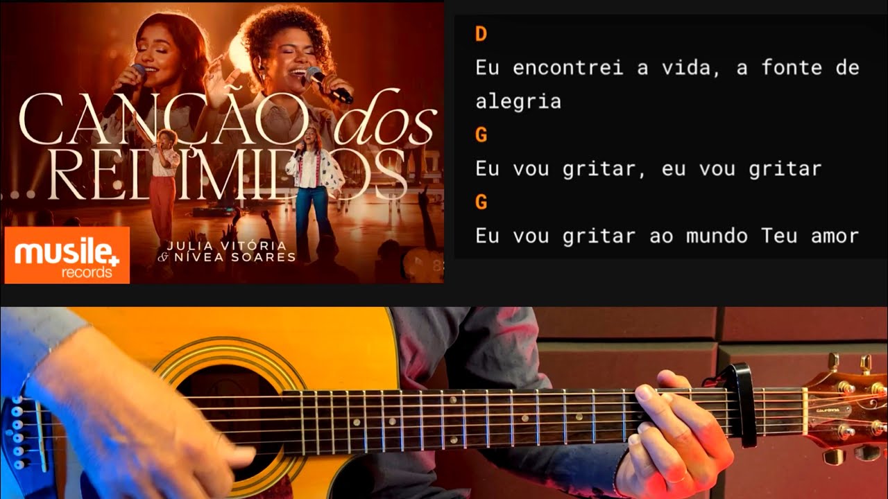 Canção dos redimidos Júlia Vitória - Nivea Soares  -Cifra na prática aula de violão 