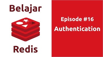 Belajar Redis - 16 Authentication