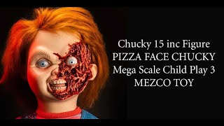 Chucky 3 15 Inch mega scaled Pizza Face Doll