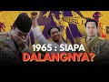 Siapa Dalang Sebenarnya? | G30S 1965 & Lahirnya Orde Baru