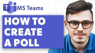 How To Create A Poll On Microsoft Teams [2025 Guide]