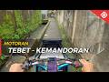Motoran Singkat Dari Tebet Ke Kemandoran