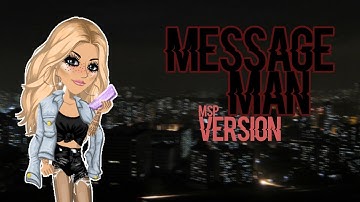 MESSAGE MAN ~ MSP VERSION