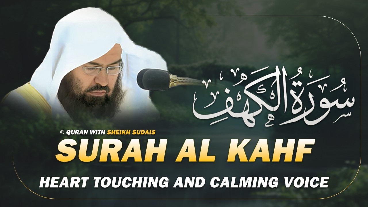 Surah Al-Kahf Full Recitation | Friday Special Quran Tilawat for Protection & Light