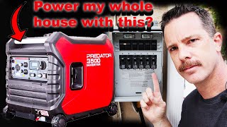 Powering a whole house with a Small 3500 Generator?- Transfer Switch