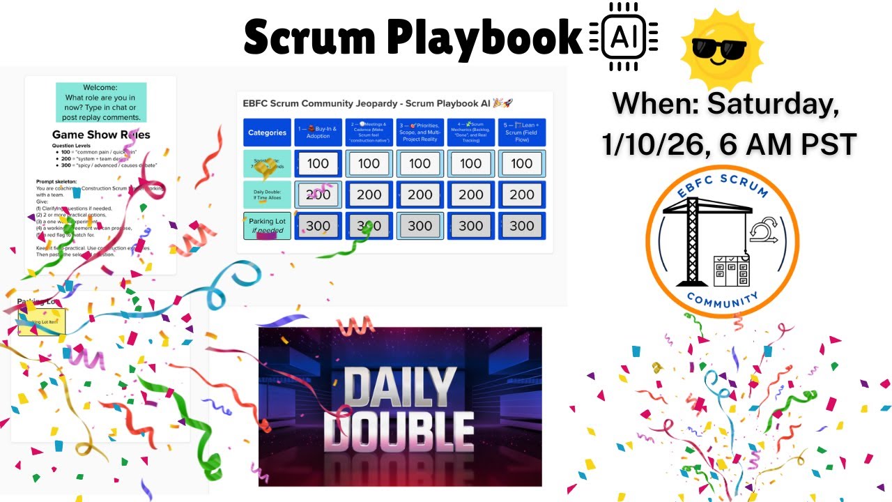 Scrum Playbook AI Jeopardy Encore: 5 Categories of Construction Scrum Reality Scrum Playbook AI Jeopardy Encore: 5 Categories of Construction Scrum Reality