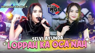 Selvi Ayunda - Loppah Ka Oca'nah | New RGS | Lagu Madura Viral