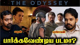 The Odyssey - Christopher Nolan's Movie Review | Paari Saalan and Varun Tamil podcast