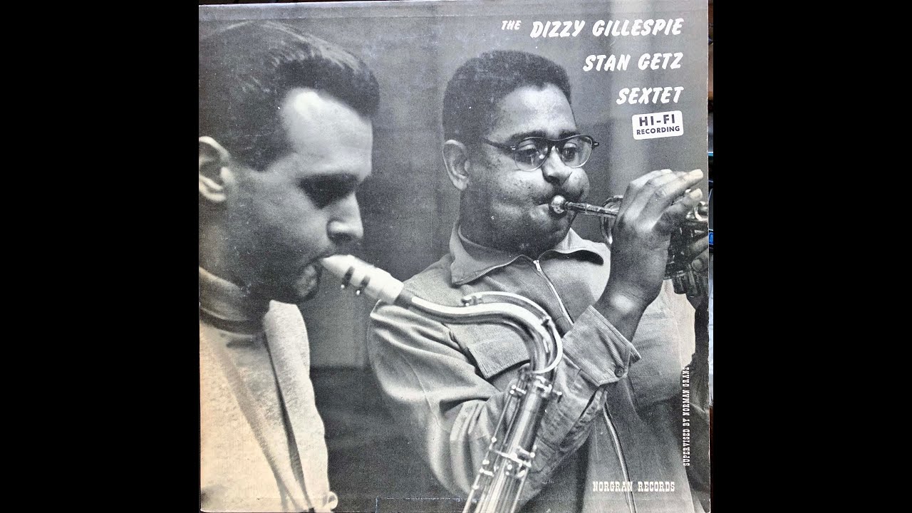 Dizzy Gillespie and Stan Getz / MG N-2 A - YouTube