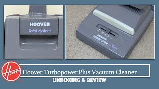 Hoover U2602 Turbopower Plus Total System Unboxing \& Review