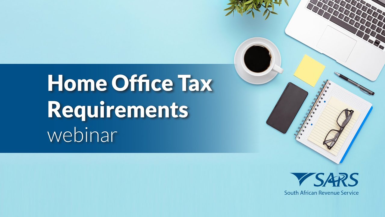 The SARS Home Office Tax Requirements Event - YouTube