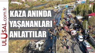 Ağrı'daki kazadan kurtulanlar yaşananları anlattı