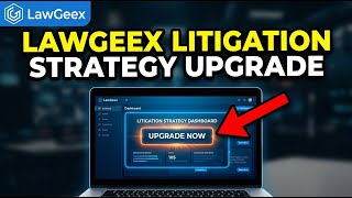 How to upgrade your litigation strategy with LawGeex - Quick Tutorial