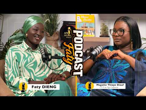 Magatte Thioye Diouf, CEO de Siga Corporate, dans Podcast Faty, Bande Annonce...