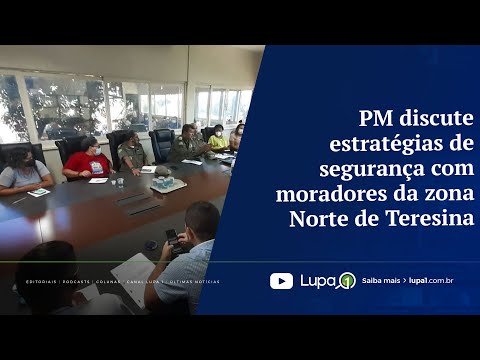 PM discute estratégias de segurança com moradores da zona Norte de Teresina