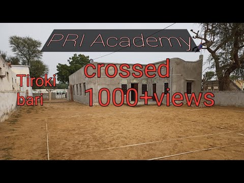 Pri Academy  at Tiroki bari !