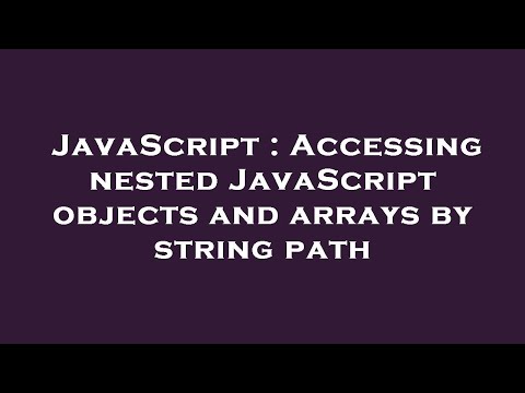 JavaScript : Accessing