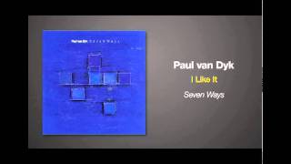 Paul van Dyk - I Like It