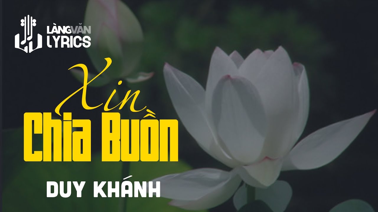 Xin Chia Buồn | Duy Khánh | Official Làng Văn (Lyrics) - YouTube