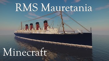 RMS Mauretania | Minecraft