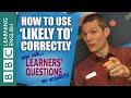 Learners Questions: How to use be likely to