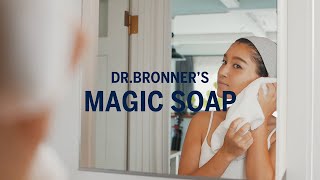 Wash your face with MAGIC SOAP by DR.BRONNER'S
