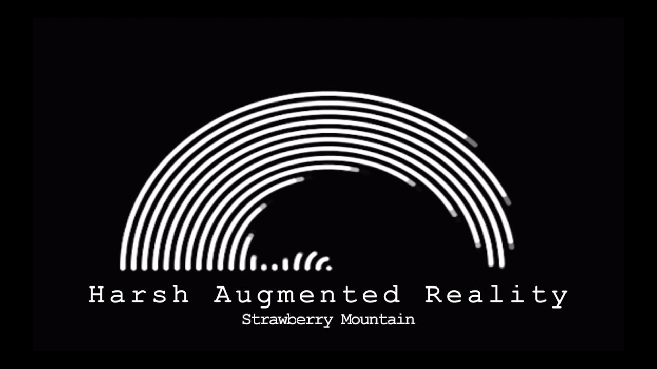 Strawberry Mountain - Harsh Augmented Reality (Lyrics) - YouTube