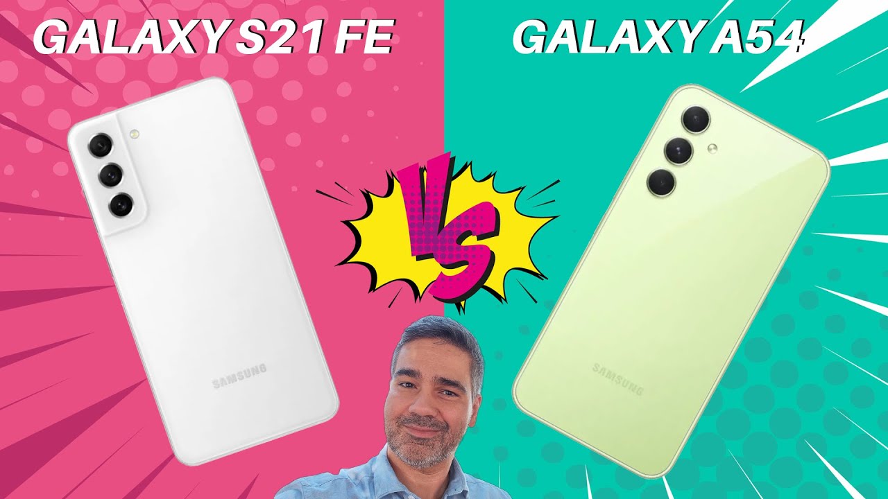 SAMSUNG GALAXY S21 FE Vs GALAXY A54 - QUAL COMPRAR EM 2023?