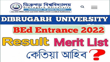 Dibrugarh University b.ed Result 2022||b.ed entrance result 2022 dibrugarh University