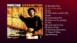 Tim Hughes - Dancing Generation - CD COMPLETO