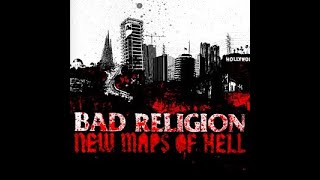 BAD RELIGION - New Maps Of Hell 2007 full album